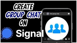 How to Create a Group Chat on Signal App 2021