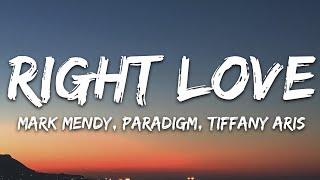 Mark Mendy Paradigm Tiffany Aris - Right Love Lyrics