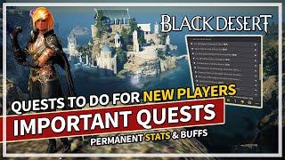 Important Quests to do for New Players in Black Desert 2023