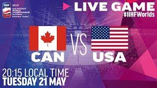 Canada vs. USA  Full Game  2019 IIHF Ice Hockey World Championship