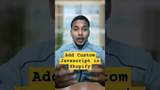 #shorts Add Custom Javascript in Shopify #shopify