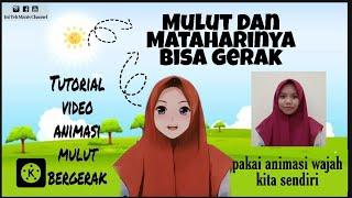 Cara Membuat Video  Animasi Mulut Bergerak Pakai Foto Sendiri  Tutorial Kinemaster