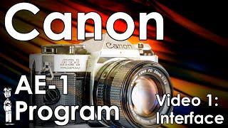 Canon AE-1 Program Video 1 Biography Overview Features and Tips