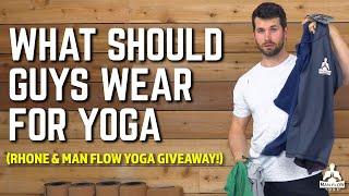 What Should Guys Wear for Yoga Rhone & Man Flow Yoga Giveaway