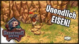 UNENDLICH Eisen - Graveyard Keeper 02