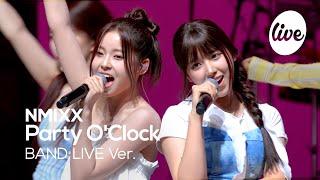 4K NMIXX - “Party OClock” Band LIVE Concert its Live K-POP live music show