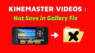 Fix Kinemaster Video Not Save After Exporting Problem Error  i cant save kinemaster video 2022