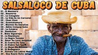 La Mejor Salsaloco de Cuba Las Mejores Canciones SALSA Románticas 2024