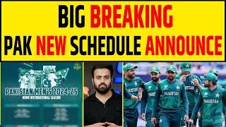 BREAKING - PAK TEAM FULL SCHEDULE ANNOUNCED TILL CHAMPIONS TROPHY 2025