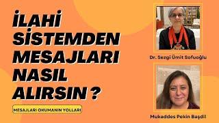 Tekamül Nedir? İlahi Sistemden Mesajları Nasıl Alırsın? Mesajları Okuma Yolları