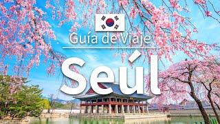 【Seúl】viaje - los 10 mejores lugares turísticos de Seúl  Corea del Sur viaje  Asia viaje 