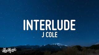 J. Cole - i n t e r l u d e Lyrics