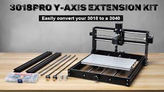 3018 Pro Upgrade  Extension the Y-Axis