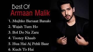 Best Of Armaan Malik  New Bollywood Superhit Songs  Arman Malik