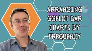 Arranging ggplot bar charts by frequency