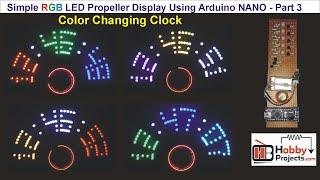 Simple RGB LED Propeller Display Using Arduino Nano - Part 3