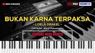 BUKAN KARNA TERPAKSA - NADA WANITA  KARAOKE POP MANADO  FREE MIDI  KARAOKE HD  MOZ KARAOKE