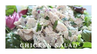 Chicken Salad Two Ways Sweet & Savory