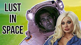 What Happens in Lust in Space?