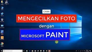 Cara Mengecilkan Ukuran Foto dengan Ms Paint  Tutorial Windows 10 Bahasa Indonesia