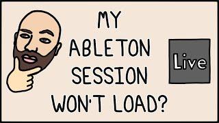 Ableton Live session won’t load?  Quick Fix 