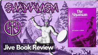 Jive Book Review The Shaman Siberian and Ojibway