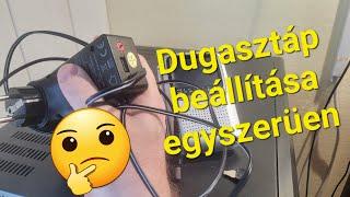 Univerzális dugasztáp beállítás egyszerüen.