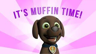 Paw Patrol  Its Muffin Time ASDF