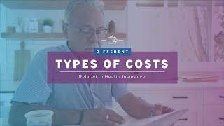 What are the different types of health insurance costs?