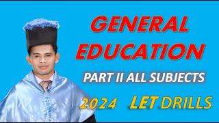 GENERAL EDUCATION III  ALL SUBJECTS DRILLS LET REVIEWER