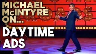 Daytime TV Adverts  Michael McIntyre