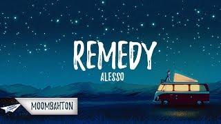 Alesso - REMEDY Lyrics
