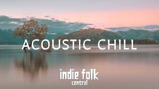 Acoustic Chill • A Soft Indie Folk Playlist Vol 2 50 tracks3 hours Calm & Soothing