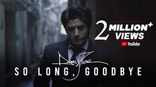 Danny Zee - So Long Goodbye Official Music Video