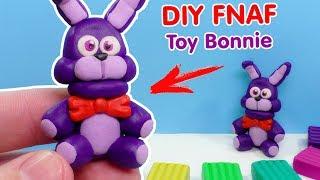 ФНАФ ИЗ ПЛАСТИЛИНА - КАК СЛЕПИТЬ БОННИ  DIY Five Nights at Freddys Toy Bonnie from clay