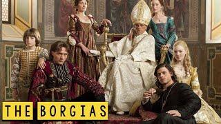 The Borgias The Rise and Fall of the Borgia Family - See U in History