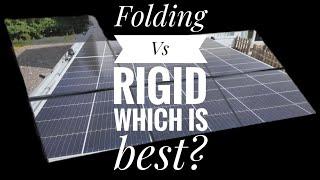 Solar Panel Showdown - Rigid Vs Folding - Which is best?