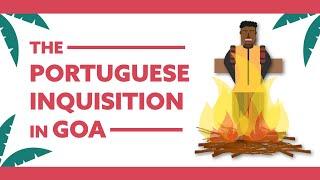 That Time the Portuguese Brought an Inquisition to India  History of Goa  Portuguese Empire