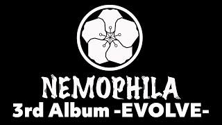 NEMOPHILA 3rd ALBUM「EVOLVE」 Trailer