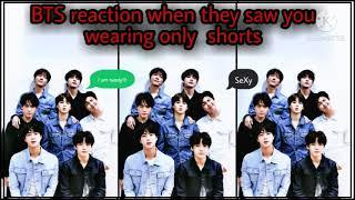 BTS reaction when they saw you wearing only shortsbts as your boyfriends