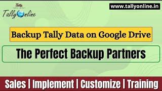 Backup Tally Data on Google DriveTally Data Backup On Google Drive