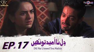 Dil Na Umeed Toh Nahin Episode 17  #yumnazaidi #wahajali  23 May 2023  TVONE  TVONE Drama