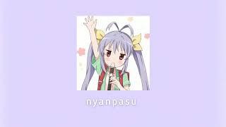 Nyanpasu Yabure Kabure Song Remix  1 Hour