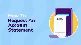 How To Request An Account Statement