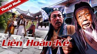 LIÊN HOÀN KẾ  Phim Cổ Trang Trung Quốc Kinh Điển Siêu Hay  Phim Lẻ Hấp Dẫn