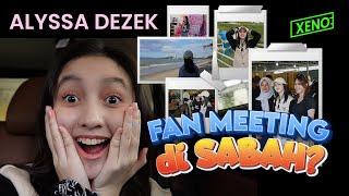 Sabah Vlog + Fan Meeting