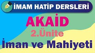 Akaid  11.Sınıf  2.Ünite  İman ve Mahiyeti