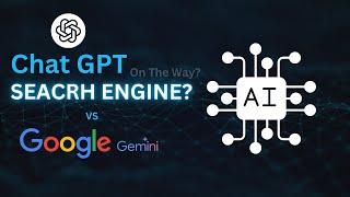 Chat GPT Search Engine On the Way - Should Google Worried?