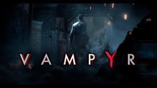 #1 Vampyr - Prologue