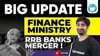 Big Update from Finance Ministry for Banks 2024  Big Update For RRB Banks Merger  By Aditya Sir